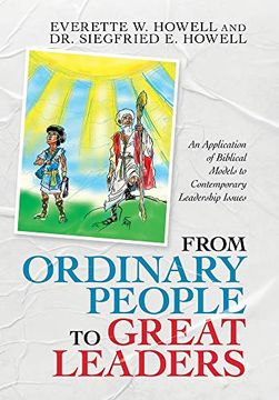 portada From Ordinary People to Great Leaders: An Application of Biblical Models to Contemporary Leadership Issues (in English)