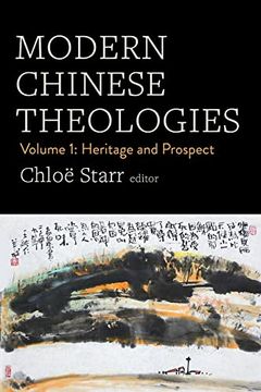 portada Modern Chinese Theologies: Volume 1: Heritage and Prospect (en Inglés)