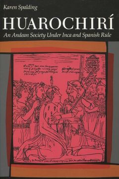 portada huarochiri: an andean society under inca and spanish rule (in English)
