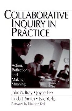 portada collaborative inquiry in practice: action, reflection, and making meaning