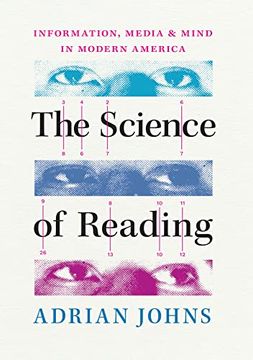 portada The Science of Reading: Information, Media, and Mind in Modern America (en Inglés)