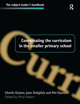 portada Coordinating the Curriculum in the Smaller Primary School (en Inglés)