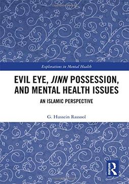 portada Evil Eye, Jinn Possession, and Mental Health Issues: An Islamic Perspective (Explorations in Mental Health) (en Inglés)