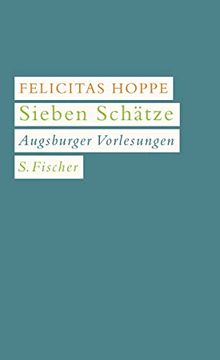 portada Sieben Schätze: Augsburger Vorlesungen (en Alemán)