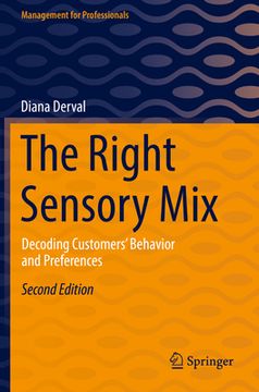 portada The Right Sensory Mix: Decoding Customers' Behavior and Preferences (en Inglés)