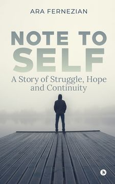 portada Note to Self: A story of struggle, hope and continuity (en Inglés)