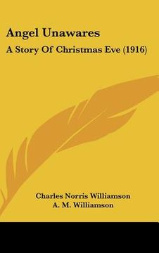 portada angel unawares: a story of christmas eve (1916)