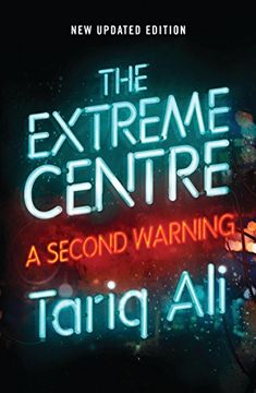 portada The Extreme Centre: A Second Warning (en Inglés)