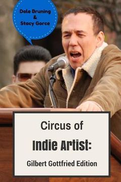 portada Circus of Indie Artist: Gilbert Gottfried Edition (en Inglés)
