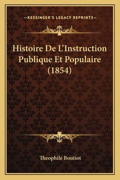 portada Histoire De L'Instruction Publique Et Populaire (1854)