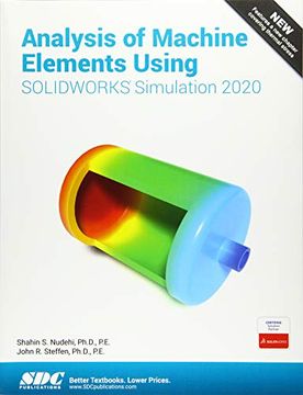 portada Analysis of Machine Elements Using Solidworks Simulation 2020 (in English)