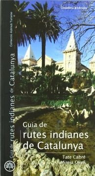 portada guia de rutes indianes de catalunya (en Catalá)