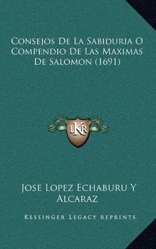 portada Consejos de la Sabiduria o Compendio de las Maximas de Salomon (1691) (in Spanish)