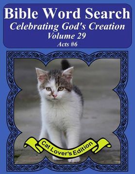 portada Bible Word Search Celebrating God's Creation Volume 29: Acts #6 Extra Large Print (en Inglés)