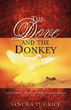 portada the dove and the donkey (en Inglés)