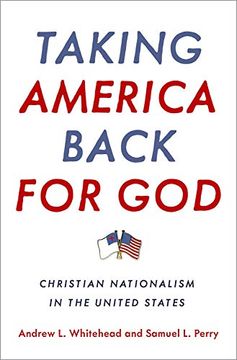 portada Taking America Back for God: Christian Nationalism in the United States 