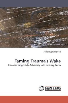 portada taming trauma's wake (en Inglés)