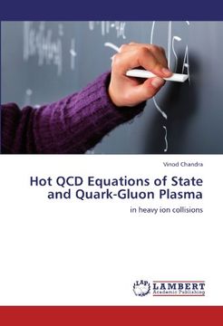 portada Hot QCD Equations of State and Quark-Gluon Plasma: in heavy ion collisions
