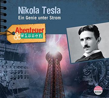 portada Abenteuer & Wissen: Nikola Tesla: Ein Genie Unter Strom (en Alemán)