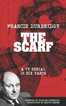 portada The Scarf (Scripts of the tv serial) (in English)