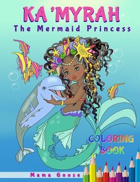 portada Ka'Myrah The Mermaid Princess - Extended Version Coloring Book (en Inglés)