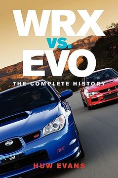 portada wrx vs. evo: the complete history (en Inglés)