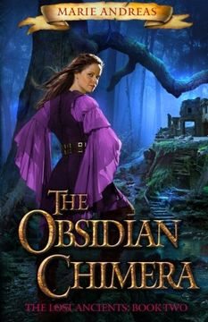 portada The Obsidian Chimera: The Lost Ancients" Book Two: Volume 2