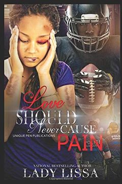 portada Love Should Never Cause Pain: A Domestic Abuse Novel (en Inglés)