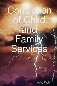 portada Corruption of Child and Family Services (en Inglés)