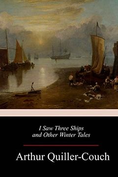 portada I saw Three Ships and Other Winter Tales (in English)