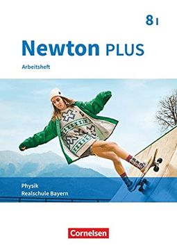 portada Newton Plus 8. Jahrgangsstufe - Wahlpflichtfächergruppe i - Arbeitsheft mit Lösungen. Bayern (in German)