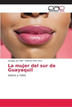 portada La Mujer del sur de Guayaquil: Status y Roles