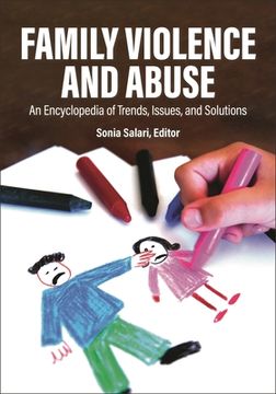 portada Family Violence and Abuse: An Encyclopedia of Trends, Issues, and Solutions [2 Volumes] (en Inglés)
