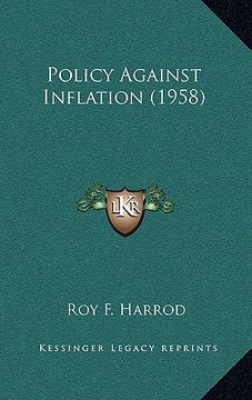 portada policy against inflation (1958) (en Inglés)