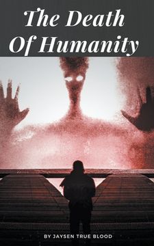 portada The Death Of Humanity (in English)