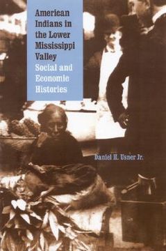 portada american indians in the lower mississippi valley: social and economic histories (en Inglés)
