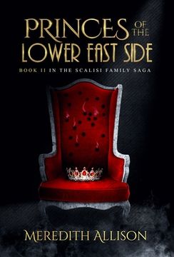 portada Princes of the Lower East Side: A 1920s Prohibition mafia thriller