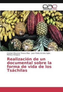 portada Realización de un documental sobre la forma de vida de los Tsáchilas (Spanish Edition)