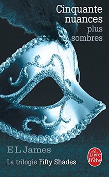 portada Cinquante Nuances Plus Sombres (Fifty Shades, Tome 2) (in French)