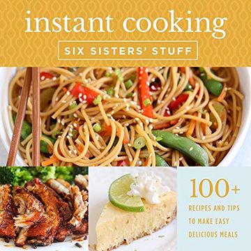 portada Instant pot Cooking With six Sisters'Stuff: A Fast, Easy, and Delicious way to Feed Your Family (in English)