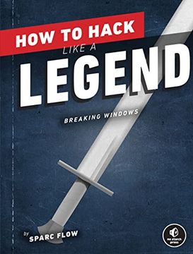 portada How to Hack Like a Legend (en Inglés)
