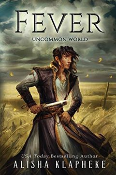 portada Fever: An Uncommon World Tale (Volume 2) (en Inglés)