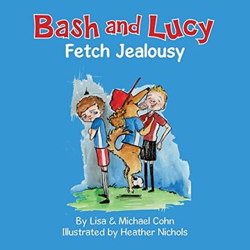 portada Bash and Lucy Fetch Jealousy