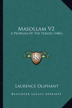 portada masollam v2: a problem of the period (1886) (en Inglés)