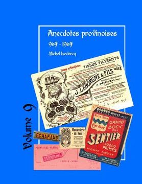 portada Anecdotes provinoises, Volume 9: Provin-en-Carembault: 1000 ans d'histoire(s) à partir de documents anciens (en Francés)