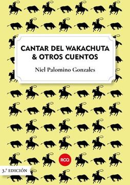 portada Cantar del Wakachuta & otros cuentos (in Spanish)