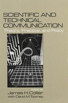 portada Scientific and Technical Communication: Theory, Practice, and Policy (in English)