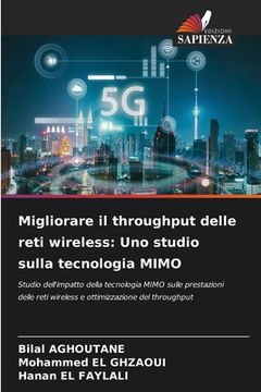 portada Migliorare il throughput delle reti wireless: Uno studio sulla tecnologia MIMO (en Italiano)