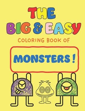 portada The Big & Easy Book of Coloring: Monsters (in English)