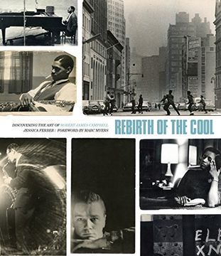 portada Rebirth of the Cool: Discovering the Art of Robert James Campbell (en Inglés)